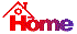 Home (The letter H has a stylized roof drawn over it, making it look like a small house)